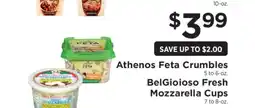 ShopRite Athenos Feta Crumbles, BelGioioso Fresh Mozzarella Cups offer