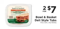 ShopRite Bowl & Basket Deli Style Tubs offer