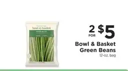 ShopRite Bowl & Basket Green Beans offer
