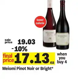Meijer Meiomi Pinot Noir or Bright offer