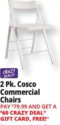 Ocean State Job Lot 2 Pk. Cosco Commercial Chairs offer