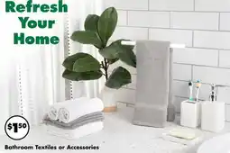 Dollar Tree Bathroom Textiles or Accessories offer