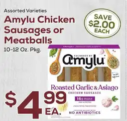 DeCicco & Sons Amylu Chicken Sausages or Meatballs offer