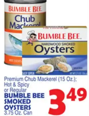 Bravo Supermarkets BUMBLE BEE SMOKED OYSTERS offer