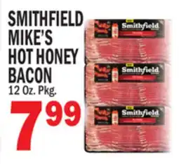 Bravo Supermarkets SMITHFIELD MIKE'S HOT HONEY BACON offer