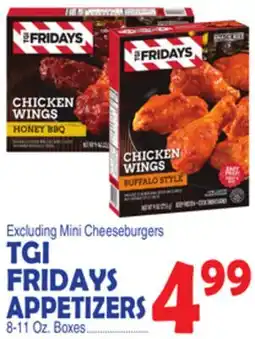 Bravo Supermarkets TGI FRIDAYS APPETIZERS 8-11 Oz. Boxes offer