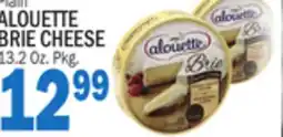 Bravo Supermarkets ALOUETTE BRIE CHEESE offer