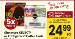 ACME Signature SELECT or O Organics Coffee Pods offer