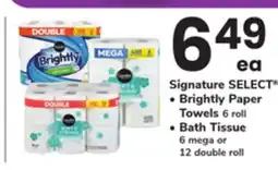 ACME Signature SELECT Brightly Paper Towels 6 roll Bath Tissue 6 mega or 12 double roll offer