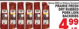 C Town PRAIRIE FRESH DRY RUBBED PORK LOIN BACKRIBS offer