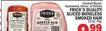 C Town FRICK'S QUALITY SLICED BONELESS SMOKED HAM offer