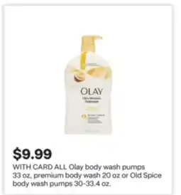 CVS ALL Olay body wash pumps 33 oz, premium body wash 20 oz or Old Spice body wash pumps 30-33.4 oz offer