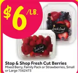 Stop&Shop Stop & Shop Fresh Cut Berries offer