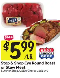 Stop&Shop Stop & Shop Eye Round Roast or Stew Meat offer