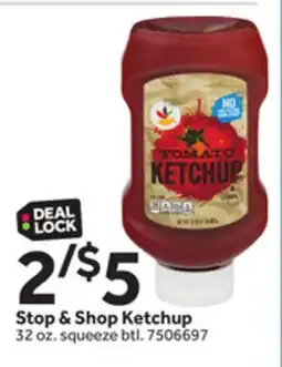 Stop&Shop Stop & Shop Ketchup offer