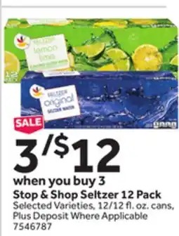 Stop&Shop Stop & Shop Seltzer 12 Pack offer