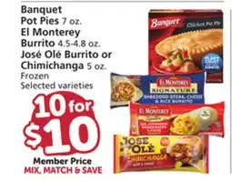 Vons Banquet Pot Pies 7 oz. El Monterey Burrito 4.5-4.8 oz. José Olé Burrito or Chimichanga 5 oz offer