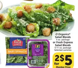 Vons O Organics Salad Blends 5 oz. package or Fresh Express Salad Blends 5-11 oz. package offer
