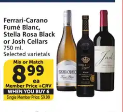 Vons Ferrari-Carano Fumé Blanc, Stella Rosa Black or Josh Cellars offer