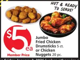 Vons Jumbo Fried Chicken Drumsticks 5 ct. or Chicken Nuggets 20 pc offer