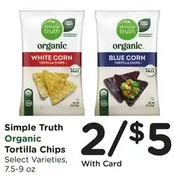 Ralphs Simple Truth Tortilla Chips offer