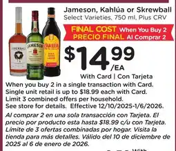 Ralphs Jameson, Kahlúa or Skrewball offer