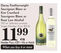 Pavilions Decoy Featherweight Sauvignon Blanc or Kim Crawford Sauvignon Blanc or Rosé Low Alcohol offer
