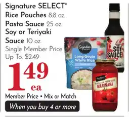 Pavilions Signature SELECT Rice Pouches 8.8 oz. Pasta Sauce 25 oz. Soy or Teriyaki Sauce 10 oz offer
