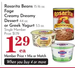 Pavilions Rosarita Beans 15-16 oz. Fage Creamy Dreamy Dessert 4.4 oz. or Greek Yogurt 5.3 oz offer