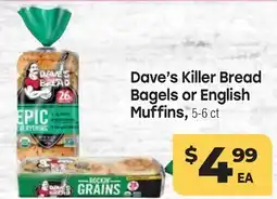 Tony’s Fresh Market Dave's Killer Bread Bagels or English Muffins offer