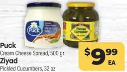 Tony’s Fresh Market Puck Cream Cheese Spread, 500 gr Ziyad Pickled Cucumbers, 32 oz offer