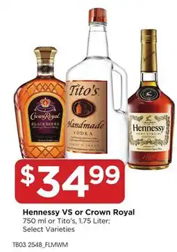 Food 4 Less Hennessy VS or Crown Royal offer