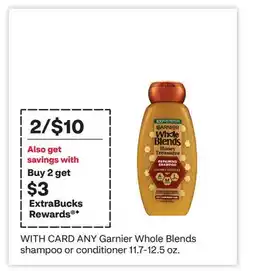 CVS ANY Garnier Whole Blends shampoo or conditioner offer