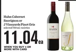 Mariano's Hahn Cabernet Sauvignon or J Vineyards Pinot Gris offer