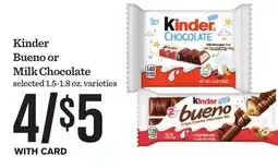 Mariano's Kinder Bueno or Milk Chocolate offer