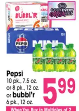 Jewel-Osco Pepsi 10 pk., 7.5 oz. or 8 pk., 12 oz. or bubbl'r 6 pk., 12 oz offer