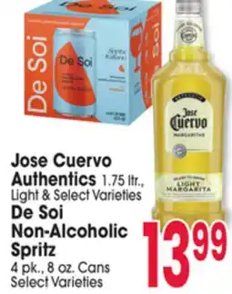 Jewel-Osco Jose Cuervo Authentics 1.75 ltr., Light & De Soi Non-Alcoholic Spritz 4 pk., 8 oz. Cans offer
