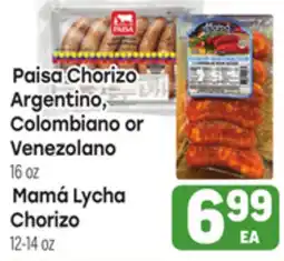 Tony’s Fresh Market Paisa Chorizo Argentino, Colombiano or Venezolano 16oz, Mamá Lycha Chorizo 12-14oz offer