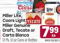 Tony’s Fresh Market Miller Lite, Coors Light, Miller Genuine Draft, Tecate or Carta Blanca offer