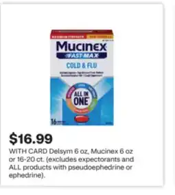 CVS Delsym 6 oz, Mucinex 6 oz or 16-20 ct offer