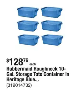 The Home Depot Rubbermaid Roughneck 10-Gal. Storage Tote Container in Heritage Blue (6-Pack) offer