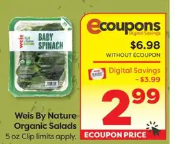 Weis Markets Weis By Nature Organic Salads offer