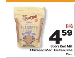 Weis Markets Bob's Red Mill Flaxseed Meal Gluten Free offer
