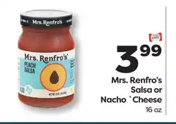 Weis Markets Mrs. Renfro's Salsa or Nacho` Cheese offer