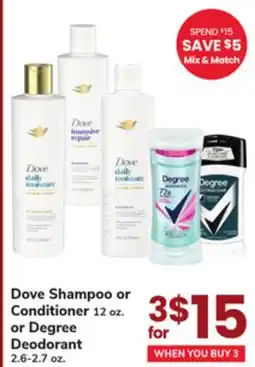 ACME Dove Shampoo or Conditioner 12 oz. or Degree Deodorant 2.6-2.7 oz offer