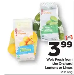 Weis Markets Weis Fresh from the Orchard Lemons or Limes offer