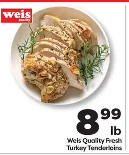 Weis Markets Weis Quality Fresh Turkey Tenderloins offer