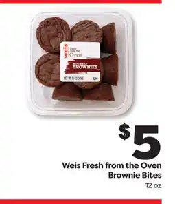 Weis Markets Weis Fresh from the Oven Brownie Bites offer