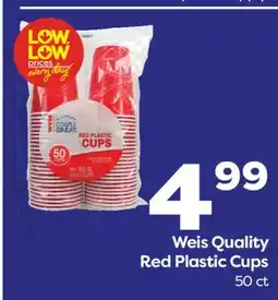 Weis Markets Weis Quality Red Plastic Cups offer