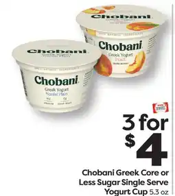 Weis Markets Chobani Greek Core or Less Sugar Single Serve Yogurt Cup offer